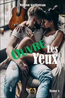Ouvre les yeux Tome 1
