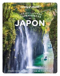 Les meilleures expériences : Japon (2e édition)