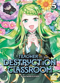 Teacher in the destruction classroom Tome 5