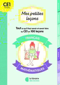 Les petits devoirs : Mes petites leçons : Français et maths - CE1