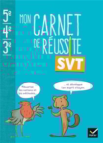 Mon carnet de réussite - SVT - 5e, 4e, 3e - Carnet élève