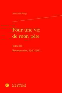 Pour une vie de mon père Tome 3 : rétrospective, 1940-1942