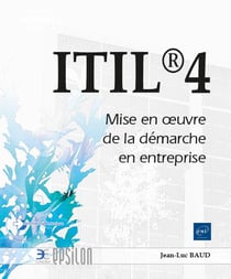ITIL®4 : Mise en oeuvre de la démarche en entreprise