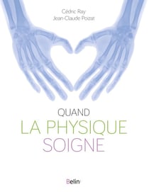 Quand la physique soigne