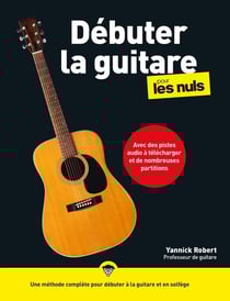 Débuter la guitare pour les nuls (2e édition)