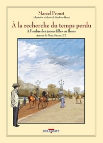 À la recherche du temps perdu Tome 8 : à l'ombre des jeunes filles en fleurs - autour de Madame Swann Tome 2