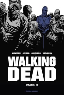 Walking Dead : Intégrale vol.12 : Tomes 23 et 24