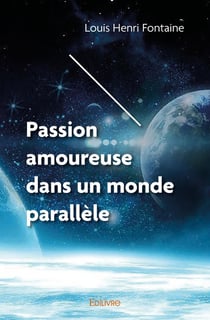 Passion amoureuse dans un monde parallèle
