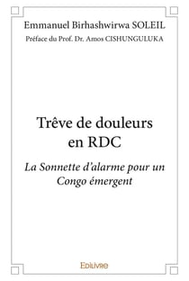 Treve de douleurs en rdc - la sonnette d alarme pour un congo emergent