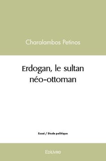 Erdogan, le sultan neo ottoman
