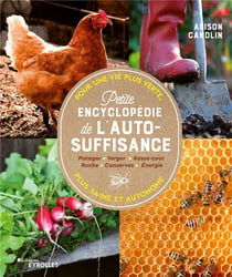 Petite encyclopédie de l'autosuffisance