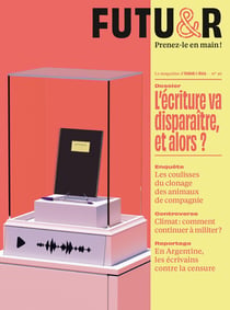 Futur n.46 : L'écriture va disparaître, et alors ?