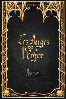 Les anges de l'enfer Tome 1 : Ascension