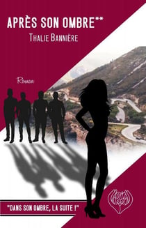 Dans son ombre Tome 2 : après son ombre