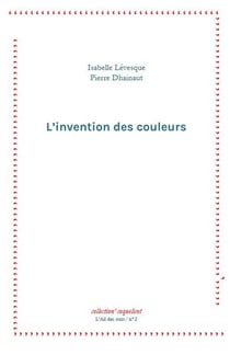Coquelicot - t02 - l'invention des couleurs