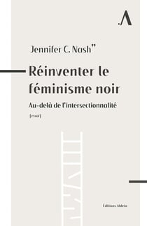 Réinventer le féminisme noir : au-delà de l'intersectionnalité