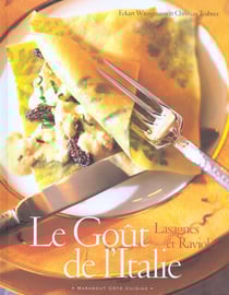 Le gout de l'italie - lasagnes et raviolis