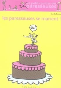 Les paresseuses se marient