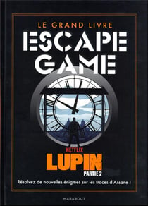 Le grand livre escape game : Lupin - saison 2