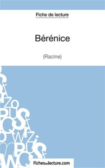 Bérénice de Racine : analyse complète de l'½uvre