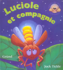 Luciole et compagnie