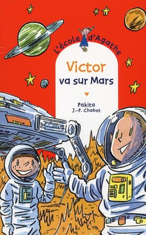 L'école d'agathe - victor va sur mars