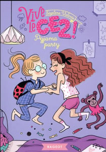 Vive le CE2 ! : pyjama party