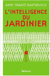 L'intelligence du jardinier