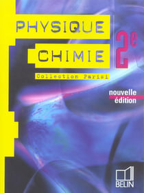 Parisi - physique chimie 2e - livre de l'élève - édition 2004 (édition 2004)