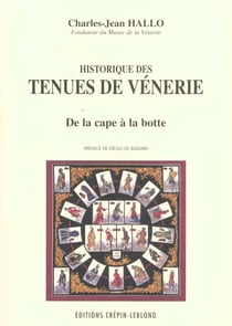 Historique des tenues de venerie : de la cape a la botte