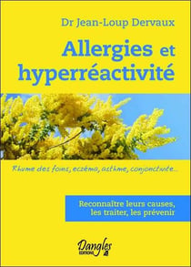 Allergies et hyperréactivité - rhume des foins, eczéma, asthme, conjonctivite