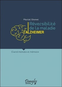 Réversibilité de la maladie d'alzheimer : clarté mentale et mémoire
