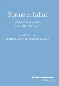 Forme et infini - études sur la philosophie de Jean-Michel Le Lannou