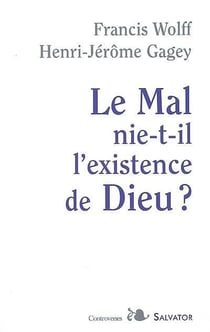 Le mal nie-t-il l'existence de Dieu?