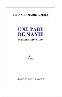 Une part de ma vie - Entretiens (1983-1989)