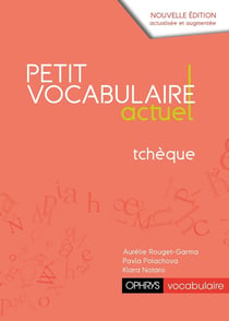 Petit vocabulaire actuel : tchèque