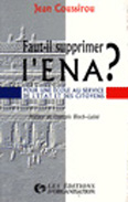 Faut Il Supprimer L Ena