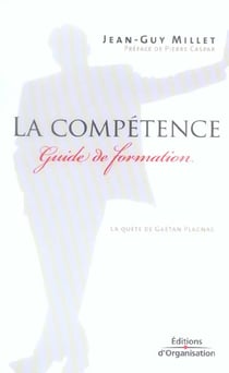 La competence - guide de formation - la quete de gaetan plagnac