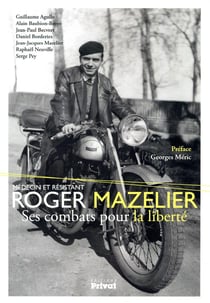 Roger Mazelier - médecin résistant