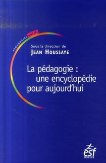 Pedagogie une encyclopedie pour aujourd hui ned