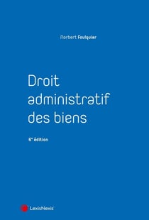 Droit administratif des biens (6e édition)