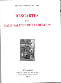 Descartes et l'ambivalence de la création