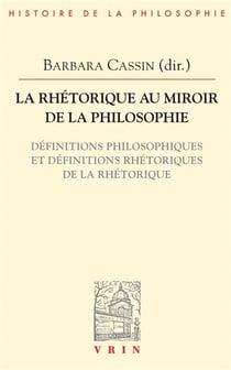 La rhétorique au miroir de la philosophie - définitions philosophiques et définitions rhétoriques de la rhétorique