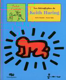 Les hiéroglyphes de Keith Haring