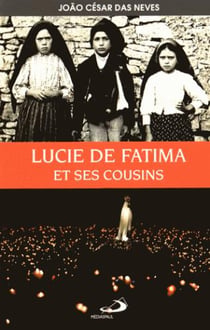 Les Voyants - Lucie De Fatima Et Ses Cousins