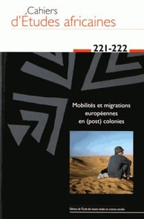Cahiers d'études africaines n.221 : 222 - Européens en Afrique