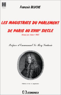 Les magistrats du parlement de Paris au XVIII siècle