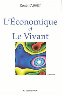 L'ECONOMIQUE ET LE VIVANT