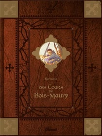 Les tours de Bois-Maury : Intégrale