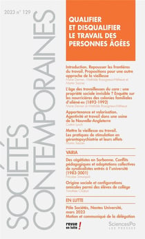 Revue sociétés contemporaines n.129 : qualifier et disqualifier le travail des personnes âgées
